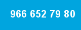 966 652 79 80